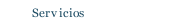 Servicios